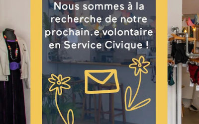 A la recherche de notre prochain.e volontaire en service civique